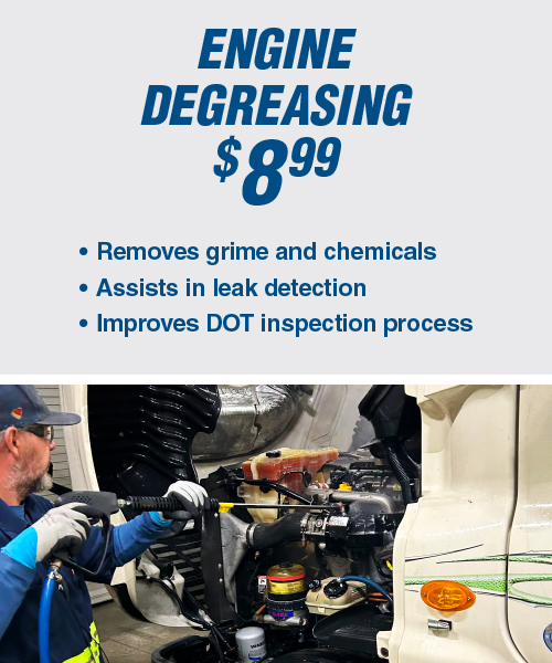 Truck Wash - engine degreasing starting at $8.99